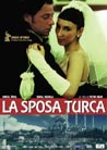 Locandina del Film La sposa turca