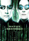 Locandina del Film Matrix Reloaded