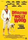 Locandina del film Disastro a Hollywood