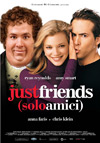 Locandina del Film Just Friends - Solo amici